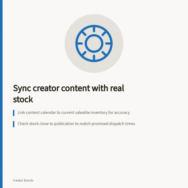 Sync creator content with real stock: Link content calendar to current saleable inventory for accuracy; Check stock close to publication to match promised dispatch times; Update top claims first if stock changes, per ACCC rules. Coordinating creator content with actual stock