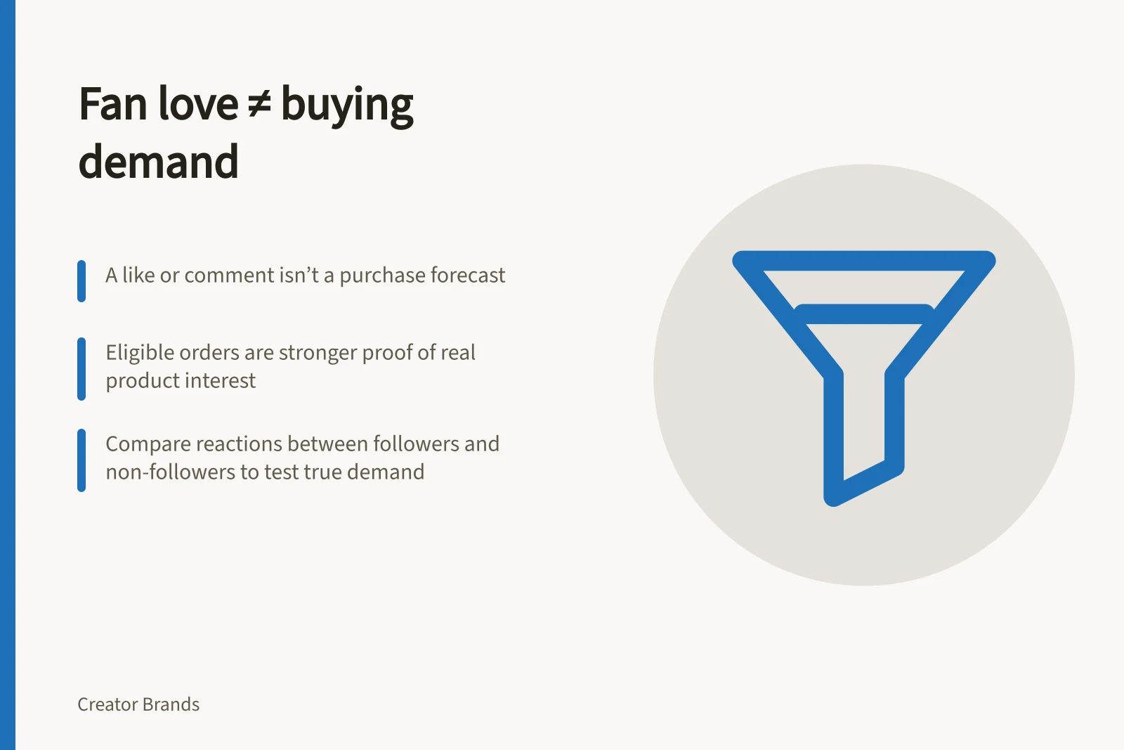 Fan love ≠ buying demand: A like or comment isn’t a purchase forecast; Eligible orders are stronger proof of real product interest; Compare reactions between followers and non-followers to test true demand